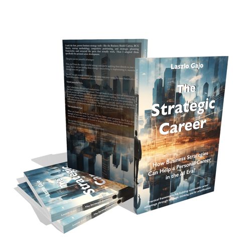 The Strategic Career: How Business Strategies Can Help a Personal Career in the AI Era — book cover