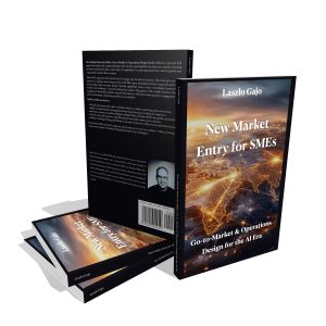 New Market Entry for SMEs: Go-to-Market & Operations Design for the AI Era